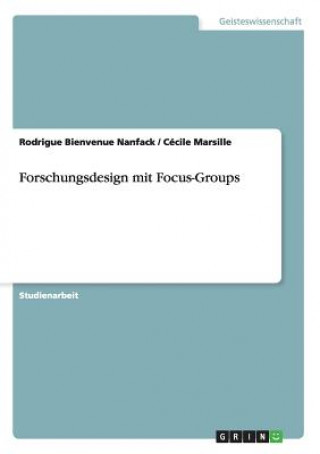 Forschungsdesign mit Focus-Groups