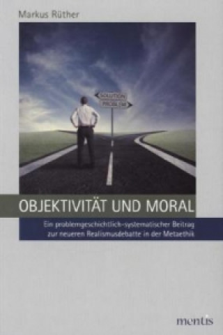 Objektivität und Moral