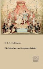 Marchen der Serapions Bruder