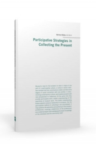 Participative Strategies in Collecting the Present