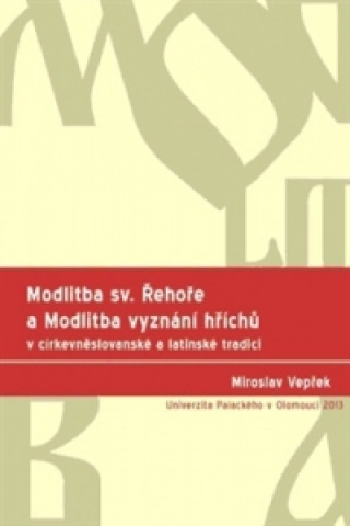 Modlitba sv. Řehoře a Modlitba vyznání hříchů v církevněslovanské a latinské tradici