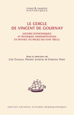 Le Cercle De Vincent De Gournay