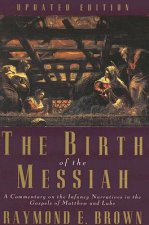 Birth of the Messiah; A new updated edition