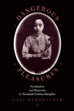 Dangerous Pleasures