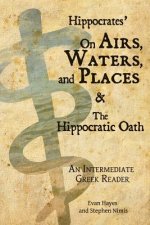 Hippocrates' on Airs, Waters, and Places and the Hippocratic