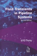 Fluid Transients in Pipeline Systems 2e