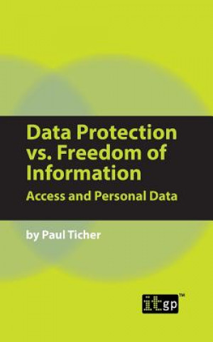 Data Protection Vs Freedom of Information