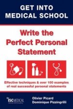 Get into Medical School - Write the Perfect Personal Statement