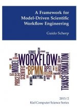 Framework for Model-Driven Scientific Workflow Engineering