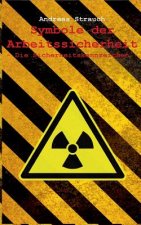 Symbole der Arbeitssicherheit