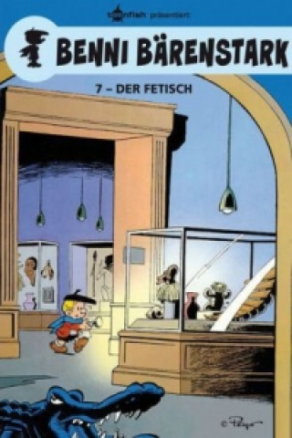 Benni Bärenstark - Der Fetisch