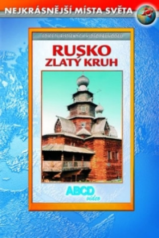 Rusko – Zlatý Kruh DVD - Nejkrásnější místa světa