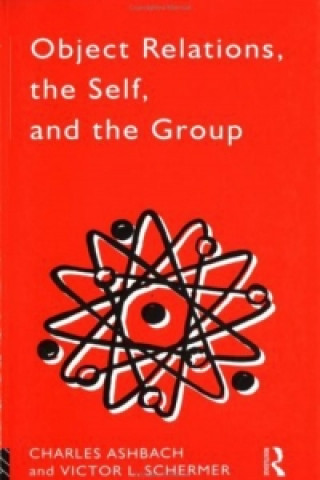 Object Relations, The Self and the Group