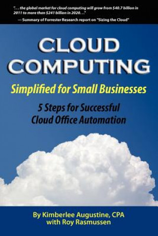 Cloud Computing Simplified for Small Businesses
