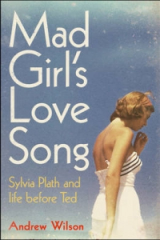 Mad Girl's Love Song