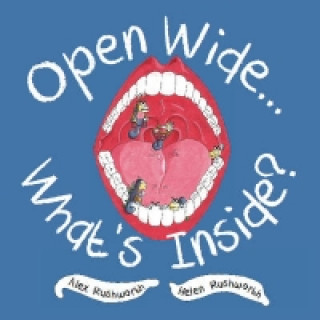 Open Wide... What's Inside?