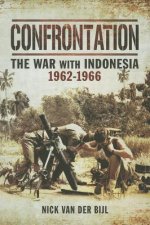 Confrontation the War with Indonesia 1962  -  1966