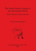 South-eastern Aegean in the Mycenaean Period