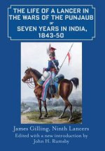 Life of a Lancer in the Wars of the Punjaub, or, Seven Years
