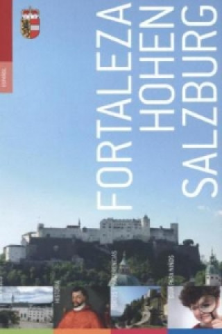 Fortaleza Hohen Salzburg. Festung Hohensalzburg, spanische Ausgabe
