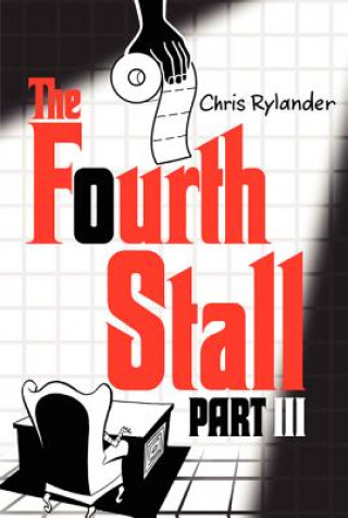 Fourth Stall Part III