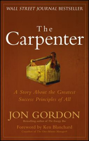 Carpenter - A Story about the Greatest Success Strategies of All