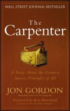 Carpenter - A Story about the Greatest Success Strategies of All