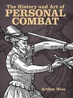 History and Art of Personal Combat