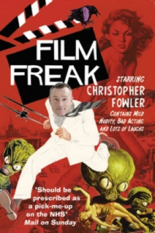 Film Freak (Christopher Fowler)(Miękka)