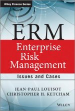 ERM - Enterprise Risk Management - Issues and Cases