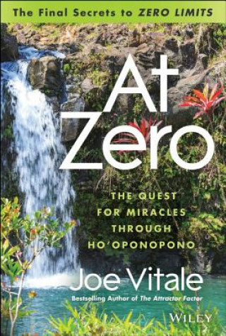 At Zero - The Final Secret to 