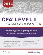 CFA (R) Level I Exam Companion - Your Study Guide to Getting the Most out of the CFA Institute Curriculum