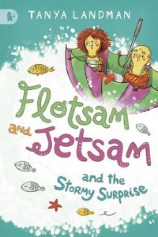 Flotsam and Jetsam and the Stormy Surprise