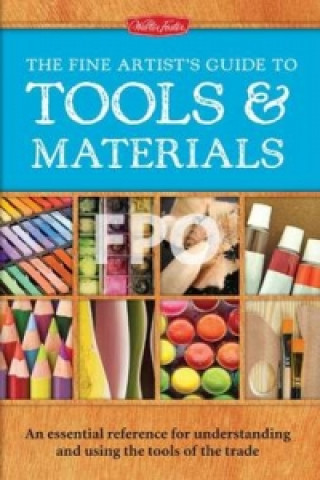 Fine Artist's Guide to Tools & Materials