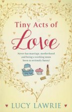 Tiny Acts of Love