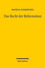 Das Recht der Reformation