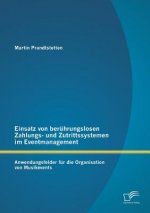 Einsatz von beruhrungslosen Zahlungs- und Zutrittssystemen im Eventmanagement