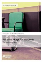 Palliative Pflege fur Sterbende