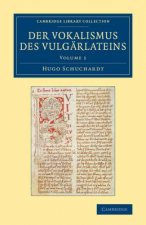 Der Vokalismus des Vulgarlateins: Volume 1