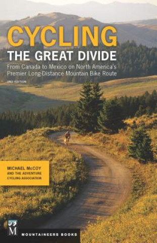 Cycling The Great Divide (Michael McCoy)(Puha kötésű)