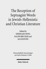 Reception of Septuagint Words in Jewish-Hellenistic and Christian Literature