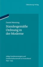 Standesgemasse Ordnung in der Moderne