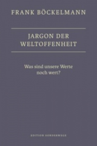 Jargon der Weltoffenheit