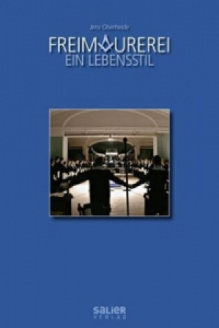 Freimaurerei - ein Lebensstil