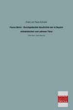 Fauna Boica - Durchgedachte Geschichte der in Bayern einheimischen und zahmen Tiere. Bd.3/2