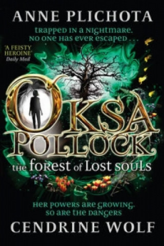 Oksa Pollock: The Forest of Lost Souls