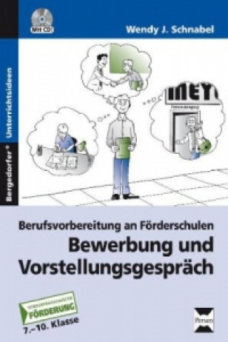 Bewerbung und Vorstellungsgespräch, m. 1 CD-ROM