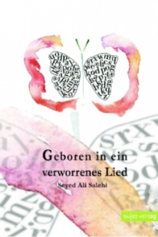 Geboren in ein verworrenes Lied