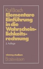 Elementare Einfuhrung in die Wahrscheinlichkeitsrechnung