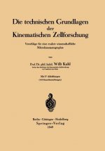Die Technischen Grundlagen Der Kinematischen Zellforschung